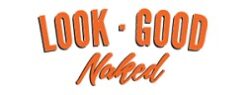 LOOK GOOD NAKED